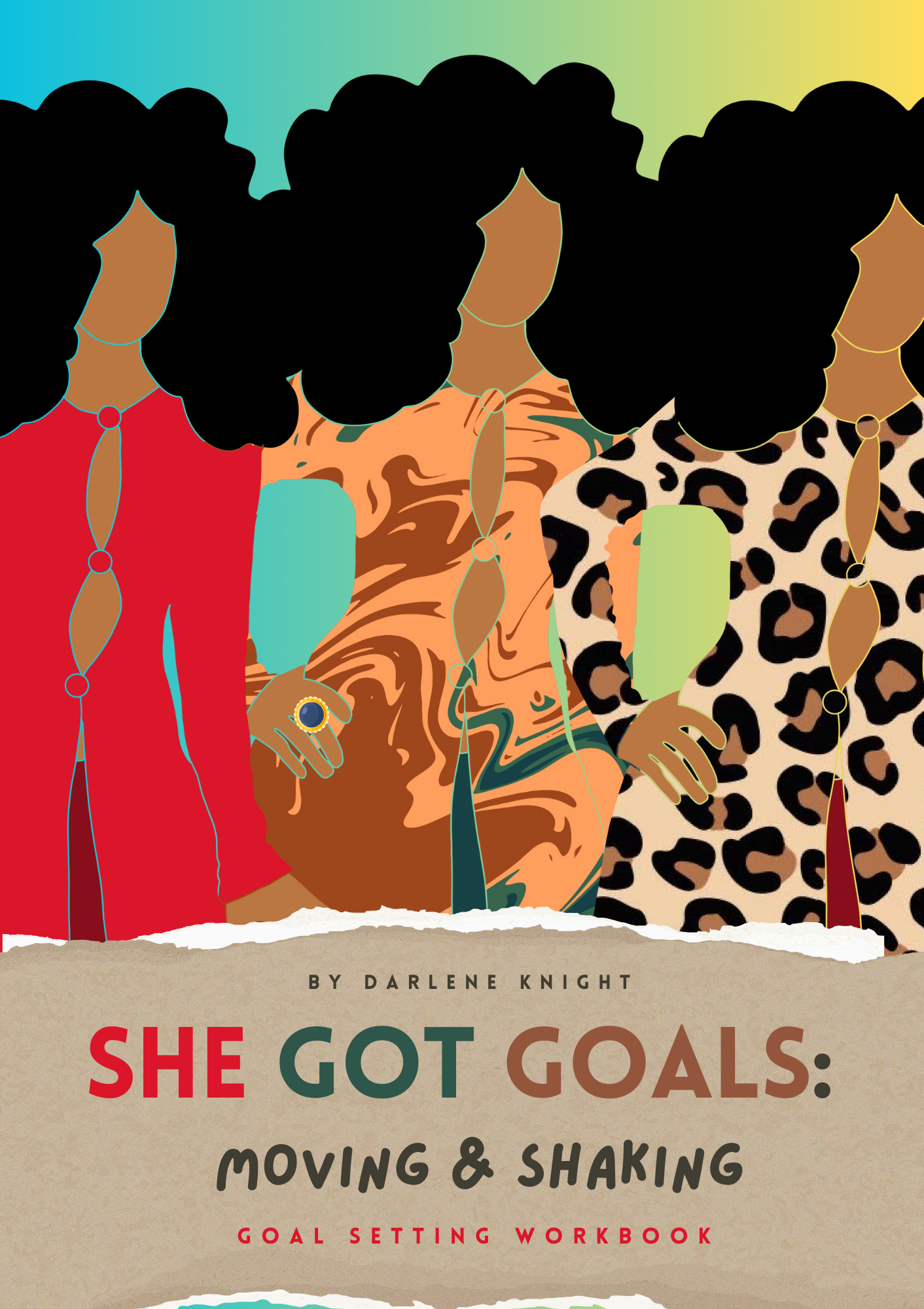 She Got Goals: Moving & Shaking Workbook