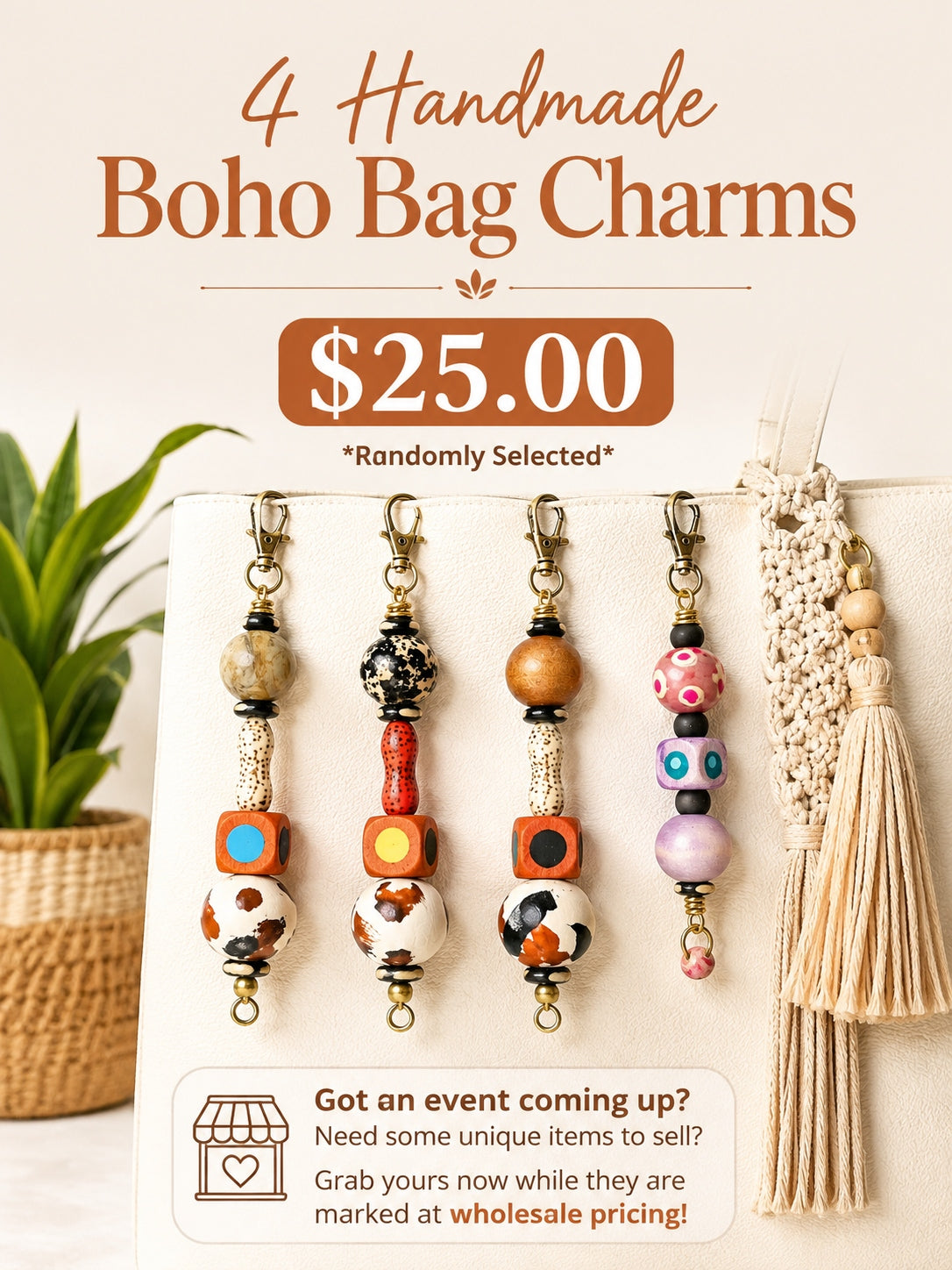 WHOLESALE PRICING - 4 Handmade Boho Bag Charms – Randomly Selected